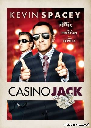 Казино Джек / Casino Jack (2010) | Нажмите, для просмотра в полном размере...